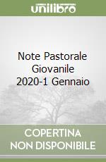 Note Pastorale Giovanile 2020-1 Gennaio libro