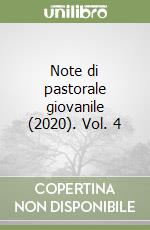 Note di pastorale giovanile (2020). Vol. 4 libro
