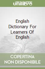 English Dictionary For Learners Of English libro