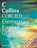 Collins cobuild elementary english grammar. Per la scuola media libro