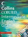 Collins Cobuild - Intermediate English Grammar libro