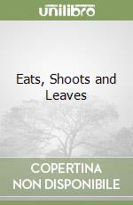 Eats, Shoots and Leaves libro usato