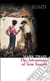 The Adventures of Tom Sawyer libro di Twain Mark