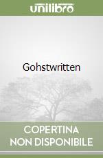 Gohstwritten libro