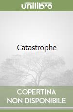 Catastrophe libro