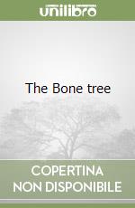 The Bone tree libro