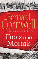 Fools And Mortals libro