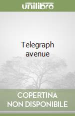 Telegraph avenue libro