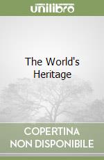 The World's Heritage libro