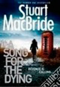 A song for the dying libro