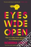 Eyes wide open libro di Hertz Noreena