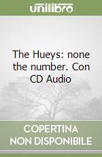 The Hueys: none the number. Con CD Audio libro