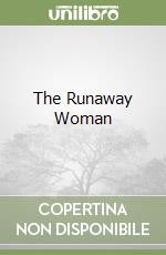 The Runaway Woman libro