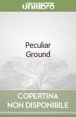 Peculiar Ground libro