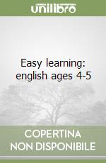 Easy learning: english ages 4-5 libro