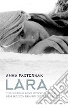 Lara: The Untold Love Story libro