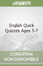 English Quick Quizzes Ages 5-7 libro