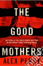 The Good Mothers