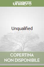 Unqualified