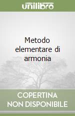 Metodo elementare di armonia libro