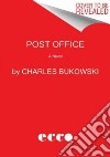 Post Office libro di Bukowski Charles