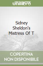 Sidney Sheldon's Mistress Of T libro