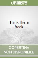 Think like a freak libro