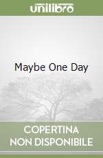 Maybe One Day libro