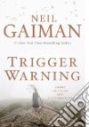 Trigger warning libro