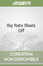 Big Nate Blasts Off libro