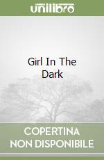 Girl In The Dark libro