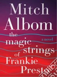 The Magic Strings Of Frankie P libro
