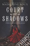 Court Of Shadows libro