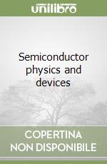 Semiconductor physics and devices