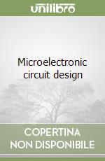 Microelectronic circuit design libro