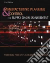 Manufacturing planning and control for supply chain management libro