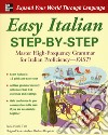 Easy Italian Step-by-step libro di Nanni-Tate Paola