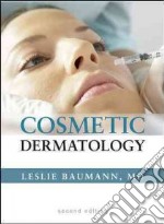 Cosmetic dermatology: principles and practice libro