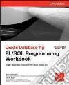 Oracle database 11 G PL/SQL programming workbook libro