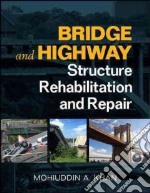 Bridge & highway structure. Rehablitation and repair