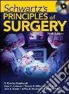 Schwartz's principles of surgery. Con DVD video libro