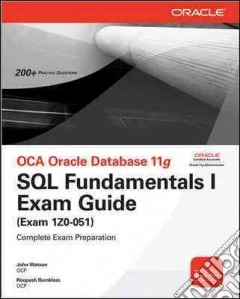 Oca Oracle database 11 advanced system administration exam guide. Con CD-ROM