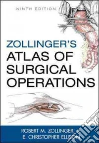 Zollinger's Atlas of Surgical Operations libro