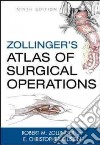 Zollinger's Atlas of Surgical Operations libro