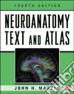 Neuroanatomy Text and Atlas libro usato