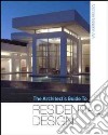 The architect's guide to residential design libro di Malone Michael