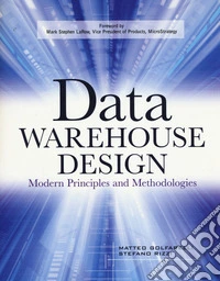 Data Warehouse Design: modern principles and methodologies libro