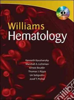 Williams hematology. Con CD-ROM