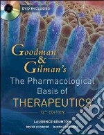 Goodman & Gilman's. The pharmacological basis of therapy