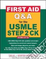 First aid Q&A for the USMLE step 2 CK